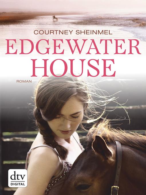 Titeldetails für Edgewater House nach Courtney Sheinmel - Verfügbar